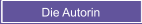 Die Autorin